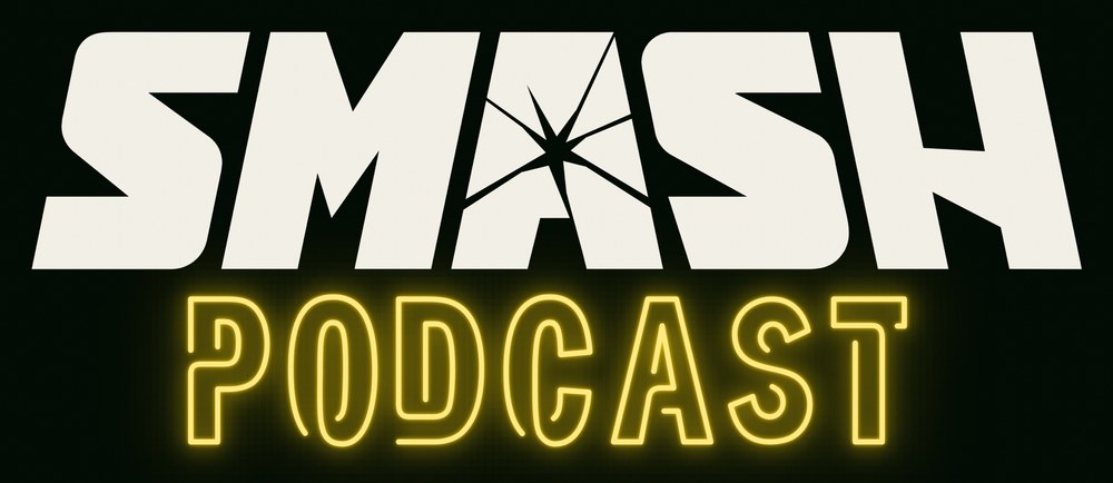 Smash Podcast